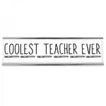 8" Desk Sign - Coolest Teacher