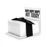 Sticky Note Stand - Not Today